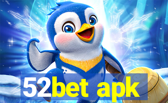 52bet apk
